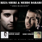 Reza Shiri & Mehdi Darabi Zire Baroon